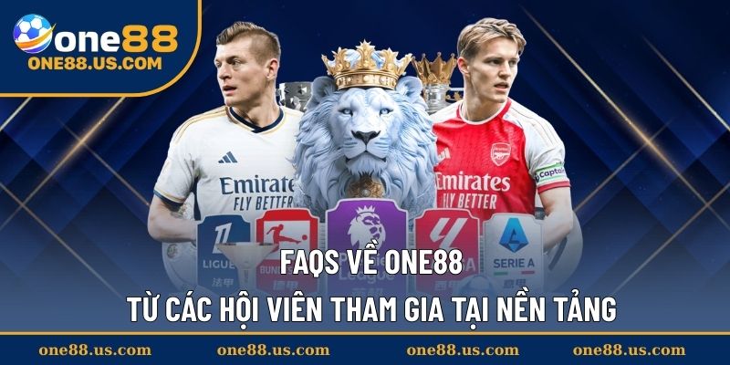 Câu hỏi thường gặp từ hội viên ONE88 về nền tảng